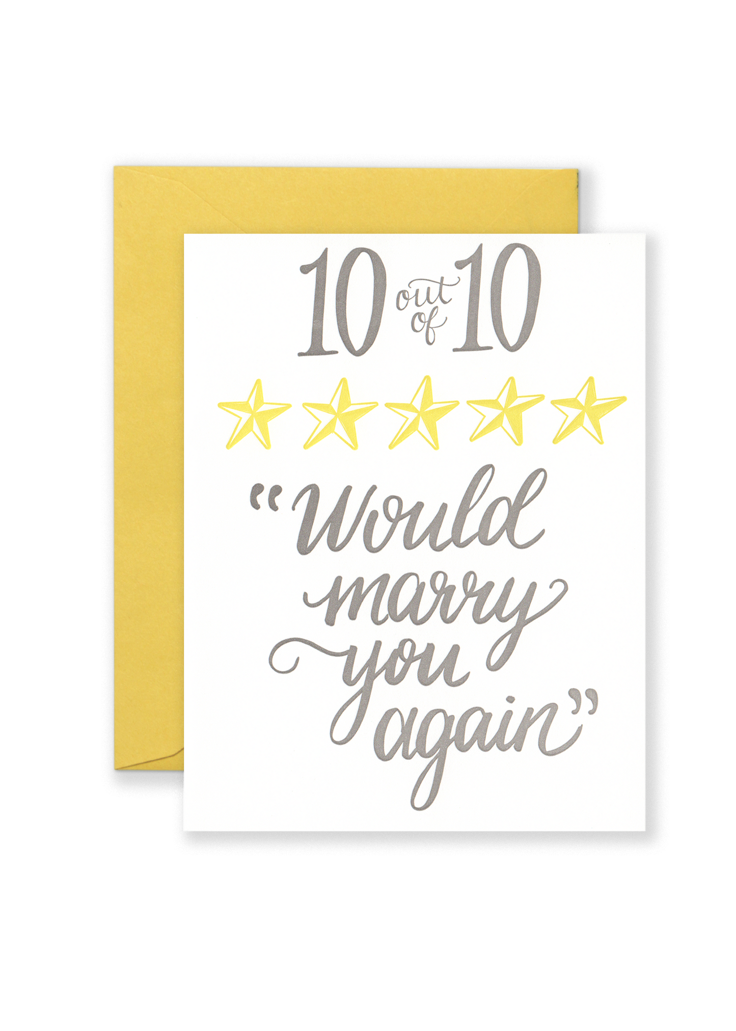10/10 Would Marry You Again Anniversary Greeting Card